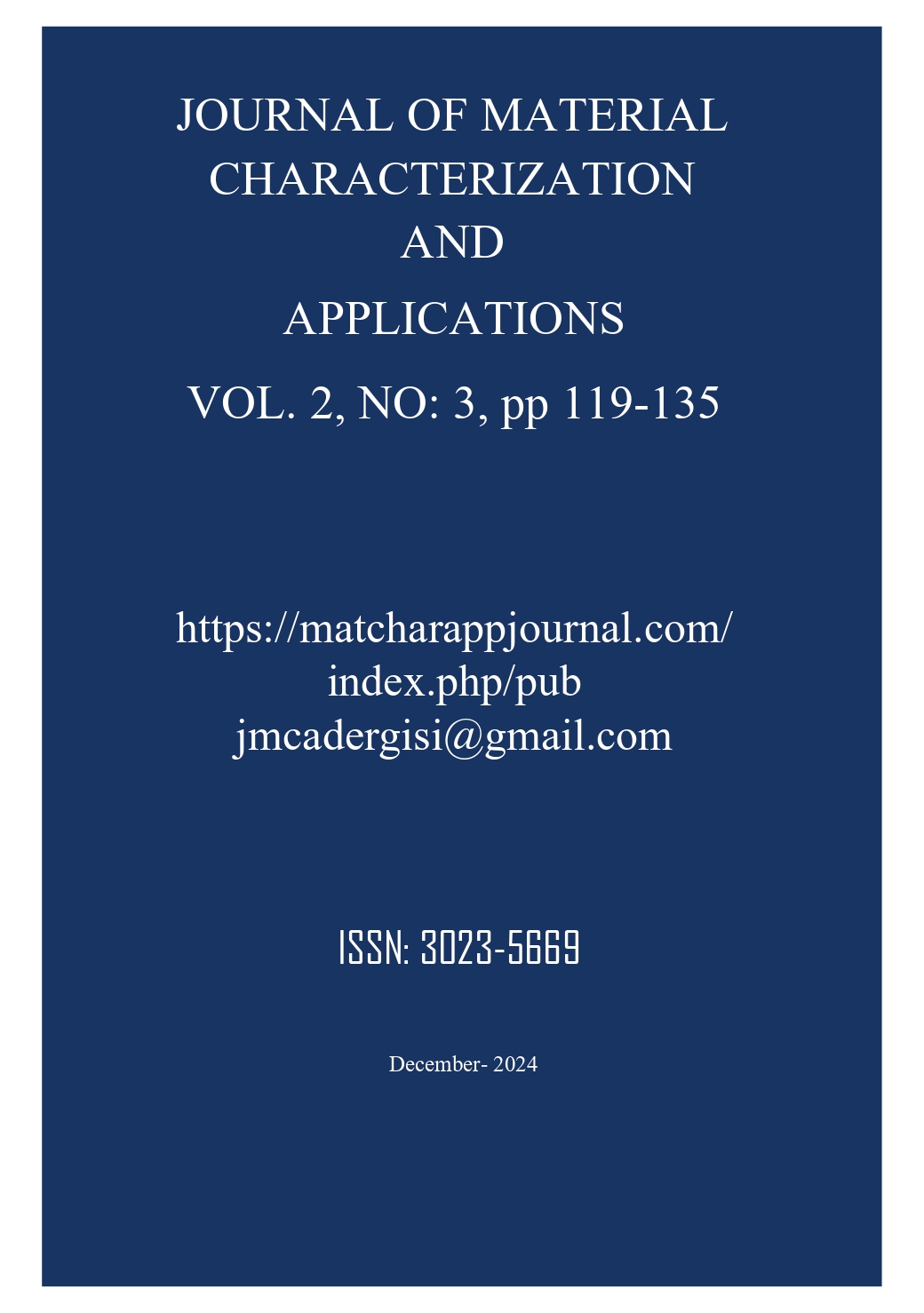 					View Vol. 2 No. 3 (2024): Journal of Material Characterization and Applications
				